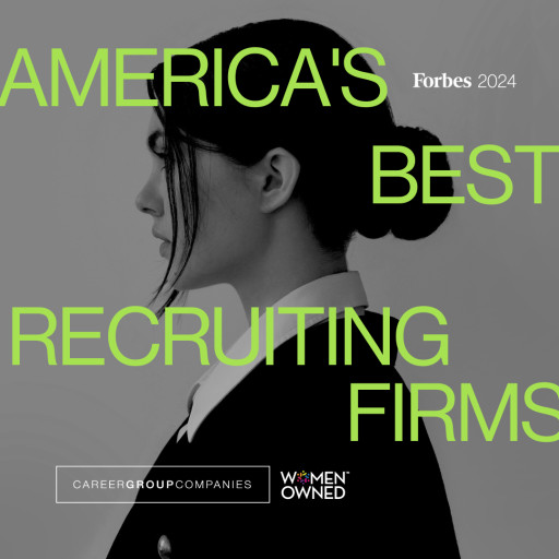 Career Group Companies Awarded by Forbes as One of America’s Best Recruiting and Temporary Staffing Firms