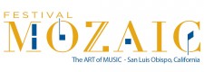 Festival Mozaic - the Art of Music in San Luis Obispo