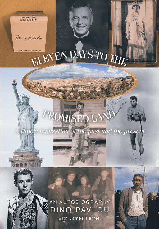 'Eleven Days to the Promised Land' is an Autobiographical Account of Dino Pavlou, an Impoverished Boy Who Finds Success in America