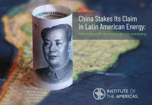 China is Expanding Its Presence in Latin America's Energy and Strategic Minerals Industries