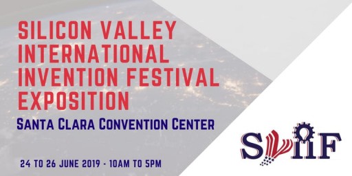 Join Global Inventors, Visionaries at Silicon Valley International Invention Festival Exposition June 24-26