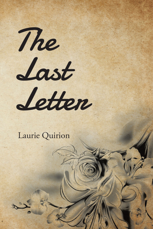 Author Laurie Quirion's New Book, 'The Last Letter,' is the Captivating Story of a Woman Who Mysteriously Vanished