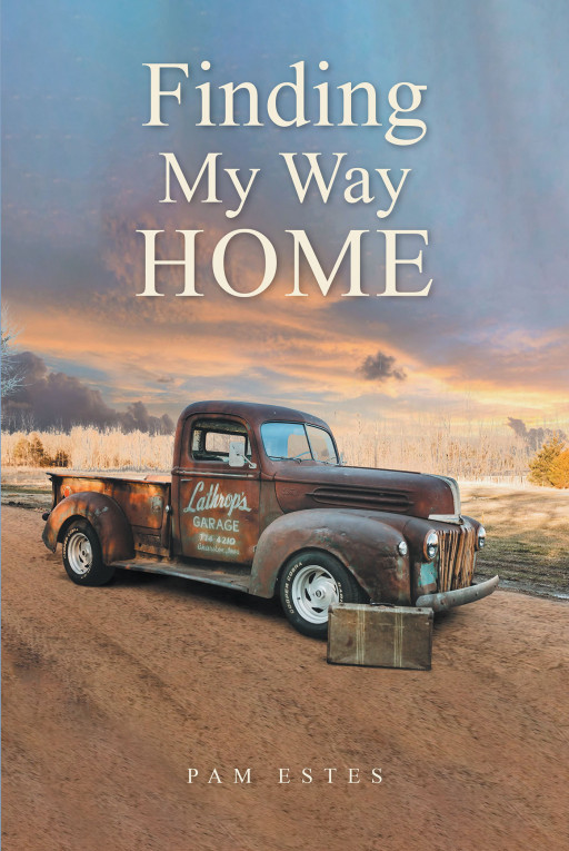 Pam Estes' New Book, 'Finding My Way Home', is a Historical Fiction That Talks About the Journey of 2 People and How Fate Has Woven Their Lives