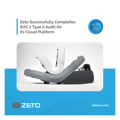 Zeto Successfully Completes SOC 2 Type II Audit for Its Cloud Platform, Demonstrating Commitment to Data Security