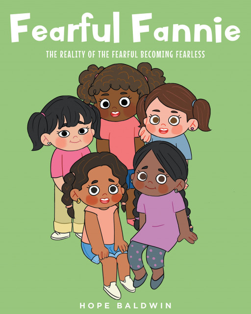 Hope Baldwin's New Book 'Fearful Fannie' is a Charming Tale of a Young Girl Who Learns to Stand on Her Own and Face Her Fears With the Help of Her Grandmother
