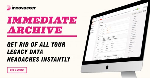Innovaccer, the Data Activation Company, Launches 'Archive' to Assist Organizations Get Rid of All Their Legacy Data Headaches Instantly