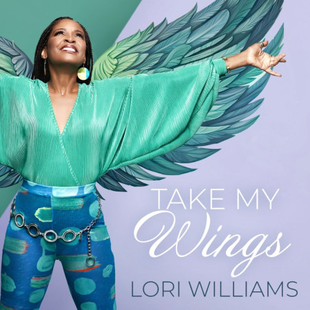 Take My Wings - Lori Williams