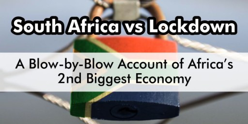 South Africa vs Lockdown - SA Shares Presents a Blow-by-Blow Account of Africa's 2nd Biggest Economy