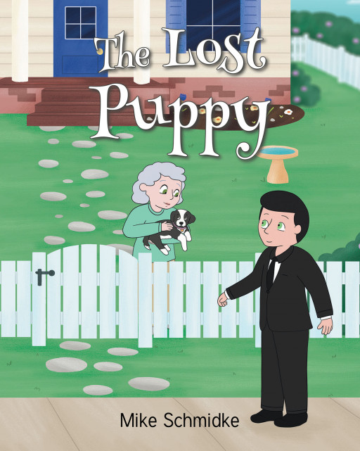 Author Mike Schmidke's new book, 'The Lost Puppy', is a charming story about a man who finds a lost puppy and reunites it with its rightful, worried owner