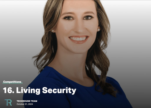 TechRound Competitions - 16 - Living Security