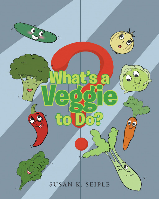 Author Susan K. Seiple's new book 'What's a Veggie to Do?' is a charming story about the various types of food in the refrigerator trying to decide which is the best