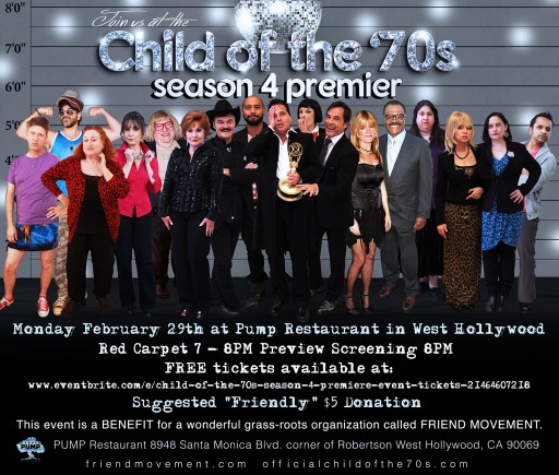 Child of the 70's Season 4 Set to Premiere Monday, February 29th 2016 at Pump in West Hollywood