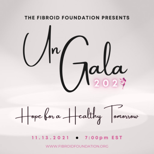 The Fibroid Foundation Announces Their 2nd Annual UnGala