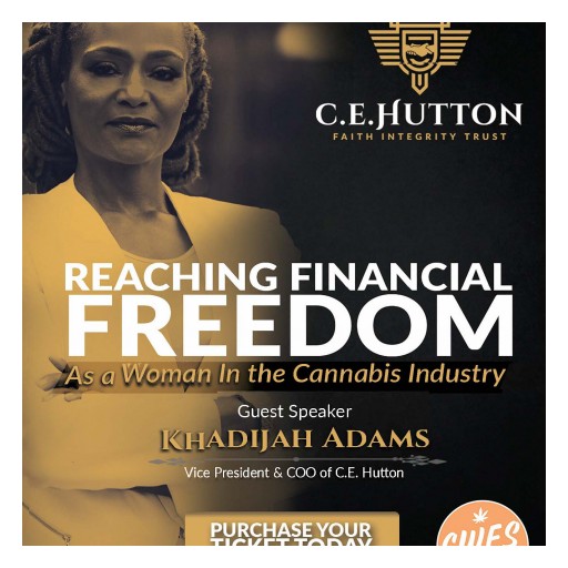 Khadijah Adams of C. E. Hutton to Guest Speak at the 2018 Cannabis Women's Empowerment Society Event in May