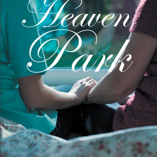 Alfonso Arosemena's New Book "Heaven Park" Is a Collection of Stories Highlighting the Issues That Elderly Residents Experience While Living in Personal Care Facilities