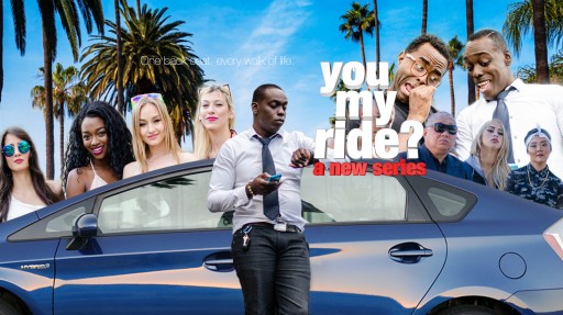 You My Ride? - Original Web Series Launches on YouTube January 2017