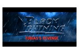 Black Lightning - Tobias's Revenge - Title Photo