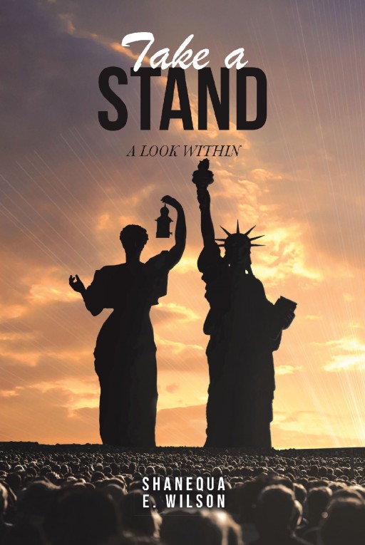 Shanequa Wilson's 'Take a Stand' is an Introspective Look at the Problems Plaguing Society and How It Ties Into the Past