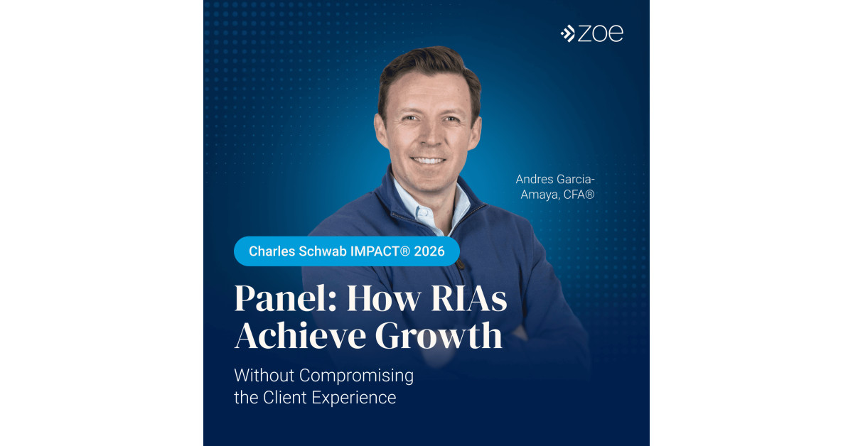Zoe Financial CEO Andres Garcia-Amaya to Speak on Growth at Charles Schwab IMPACT(R) 2026