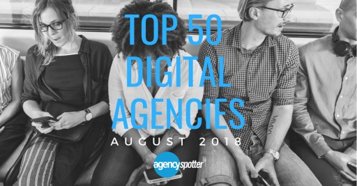 Agency Spotter Releases First-Ever Top 50 Digital Agencies Report