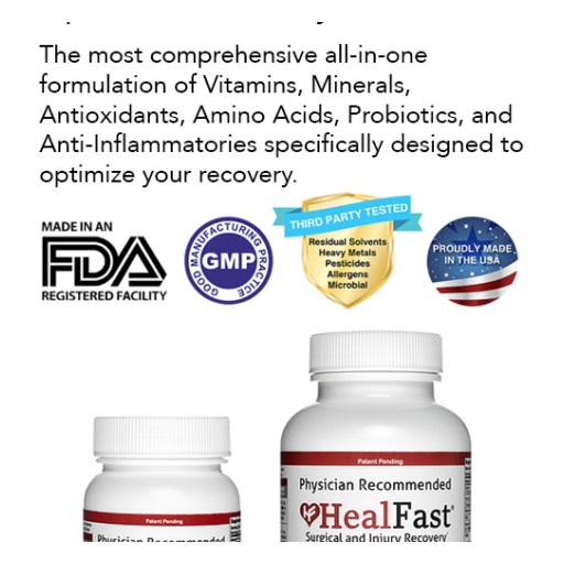 HealFast Uses Advanced Nutritional Science to Optimize Patient Healing & Recovery