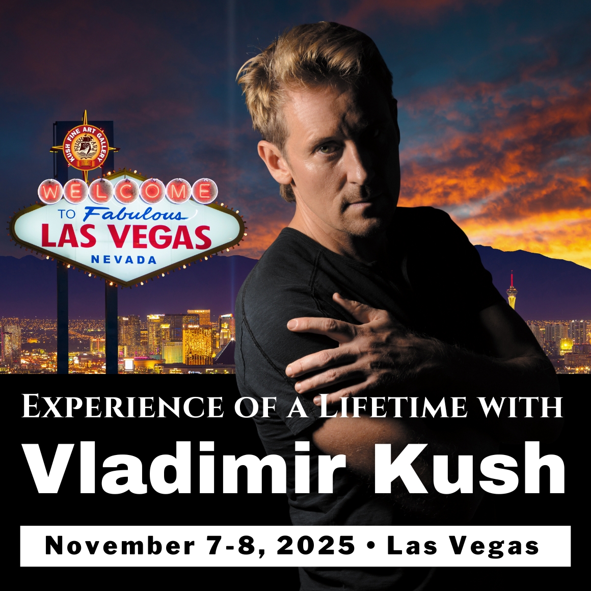 Experience of a Lifetime with Vladimir Kush 