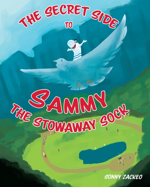 Author Sonny Zackeo's New Book 'The Secret Side to Sammy the Stowaway Sock' is the Delightful Tale of an Adventurous Sock Who Wants to Live Life on His Own Terms