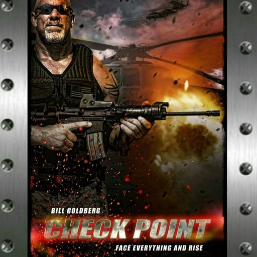 Bill Goldberg Starring in "Check Point" a Movie Unmasking Real Life Terrorist "Sleeper Cells" in the USA.