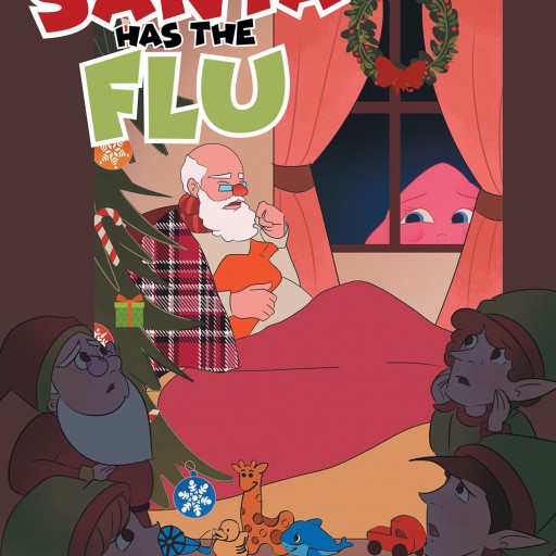Author Carmela Bowles' New Book "Santa Has the Flu" is the Story of How Elves and Some Unexpected Friends Save Christmas.