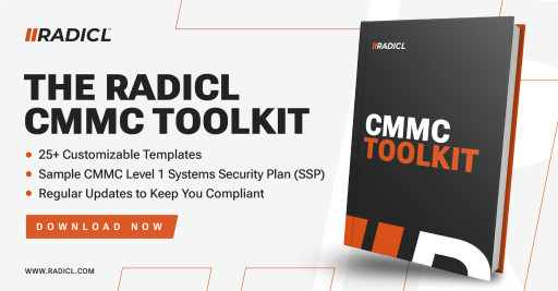 RADICL Launches CMMC Quick-Start Toolkit to Simplify Compliance for SMBs in the Defense Industrial Base (DIB)