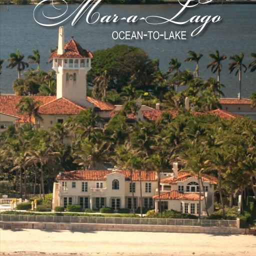 'Mar-a-Lago (Ocean-to-Lake)' Palm Beach Book: First Edition Available Now