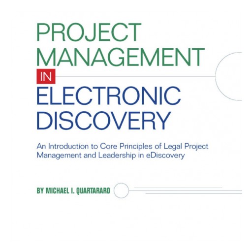 eDiscoveryPM.com Announces First Published Book on Project Management in Electronic Discovery