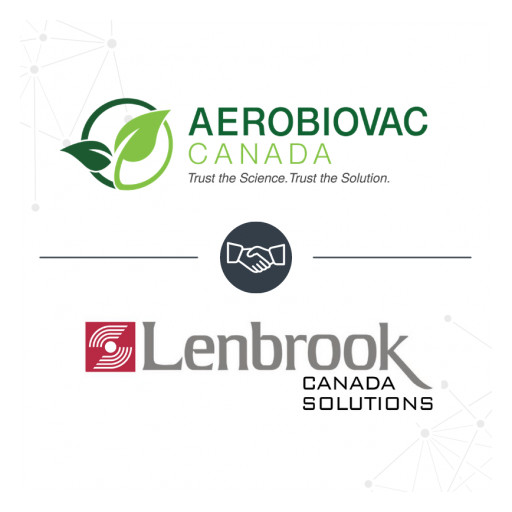 Lenbrook Partners With Aerobiovac Canada Corp. to Bring Aerobiotix Products to Canada