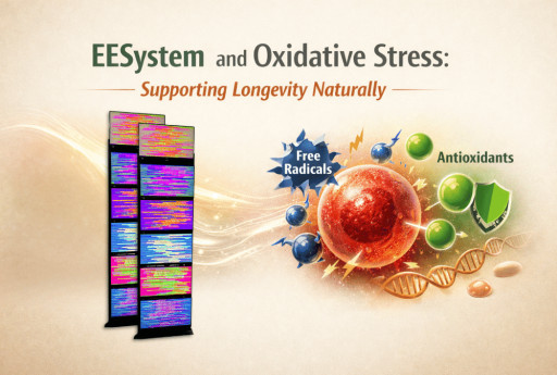 EESystem and Oxidative Stress: Supporting Longevity Naturally