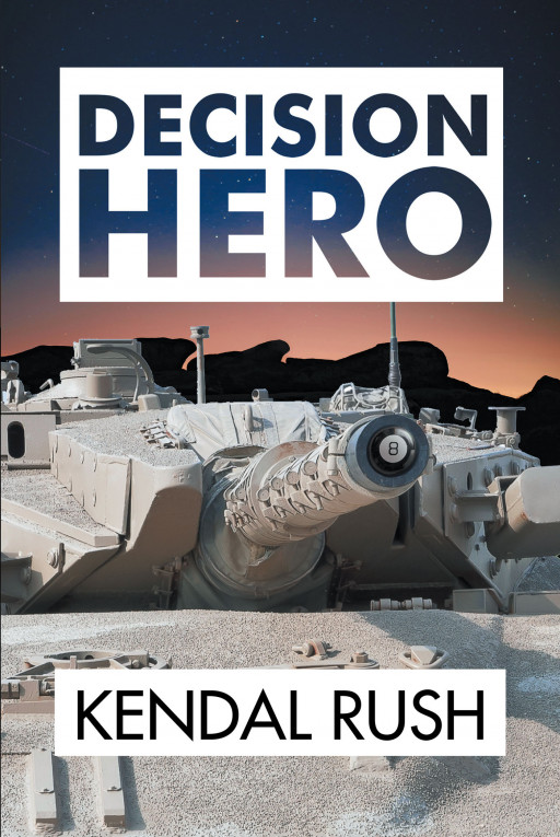 Author Kendal Rush's new book, 'Decision: Hero' is about discovering a world where the meek inherit abilities that take them to the edge of the cosmos and beyond