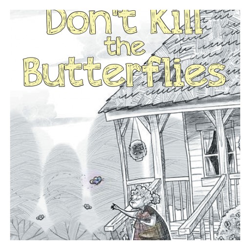 Author Nell Heller's New Book "Please Don't Kill the Butterflies" is a Sentimental Short Story About a Stubborn Lady, Her Estranged Family and an Unlikely Friendship.