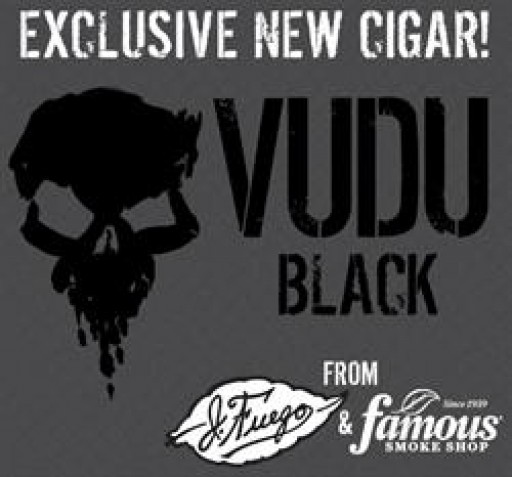 Famous Smoke Shop Introduces Two Exclusive Cigars from J. Fuego, VUDU Black and Sacrifice