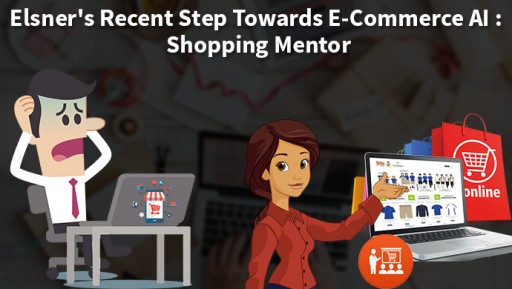 Elsner's Recent Step Towards E-Commerce AI: Shopping Mentor