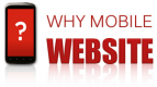 Why Mobile Website