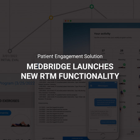 MedBridge Launches New RTM Functionality