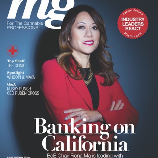 Banking on Cannabis: National Cannabis Business Trade Journal mg Magazine Reveals How California State Board of Equalization Chair Fiona Ma Plans to Fix the Woeful State of Banking for the Industry