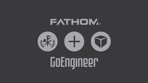 FATHOM Creates Largest Privately Held Digital Manufacturing Ecosystem Thru Transformative Partnership With GoEngineer
