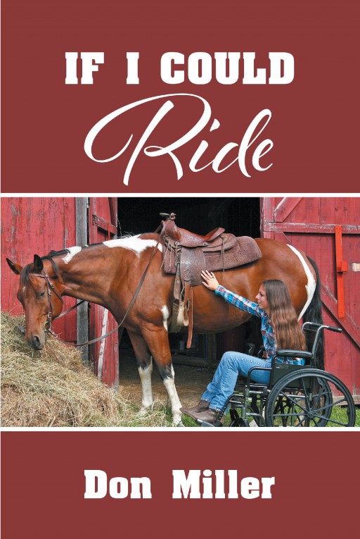 Don Miller's New Book 'If I Could Ride' is a Heartwarming Tale of Friendship and Compassion Between Two Girls From Different Worlds