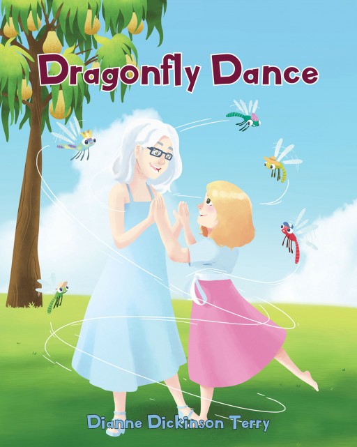 Dianne Dickinson Terry's New Book 'Dragonfly Dance' is a Delightful Read About a Girl Who Once Danced With the Beautiful Dragonflies