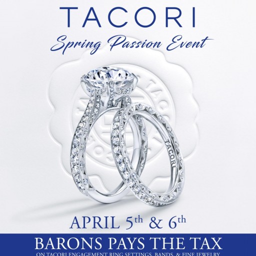 BARONS Jewelers Announces Annual Two-Day Tacori Spring Passion Event