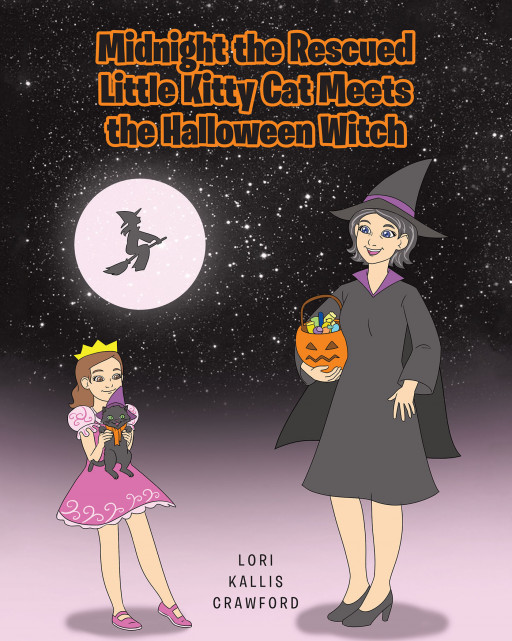 Author Lori Kallis Crawford's New Book 'Midnight the Rescued Little Kitty Cat Meets the Halloween Witch' is Endearing Children's Book About Sharing Love