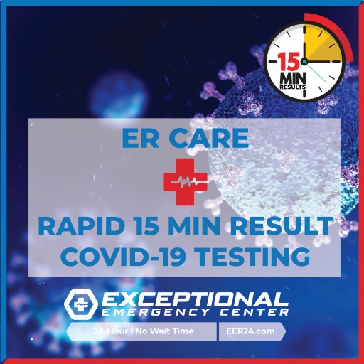 Rapid COVID-19 Testing Now Available at All Exceptional Emergency Center Locations in Texas