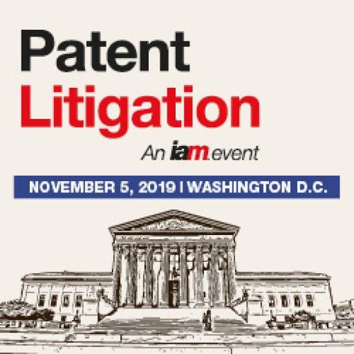 USPTO Director and Leading IP Experts to Share Insights at IAM's Patent Litigation 2019