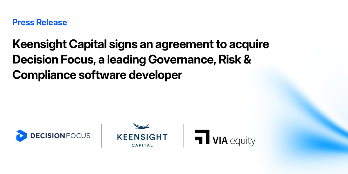 Keensight Capital signs agreement to acquire Decision Focus 