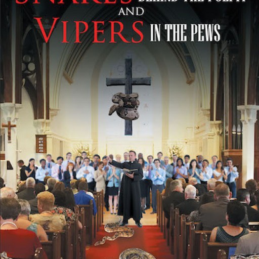 Marcy Gullap Flowers's New Book "Snakes Behind the Pulpit and Vipers in the Pew" is a Convicting Expose on Church Leaders' Fall From Grace.